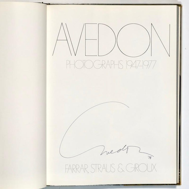 Avedon Photographs 1947-1977

Essay by Harold Brodkey

Farrar, Straus and Giroux, New York, 1978.

Hard back first edition in original Mylar dust jacket. Published in association with the exhibition at Metropolitan Museum of Art.
Signed in