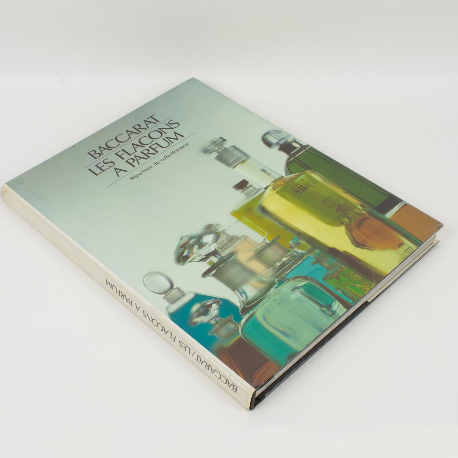Modern Baccarat, The Perfume Bottles, French Book by Cristallerie de Baccarat, 1986 For Sale