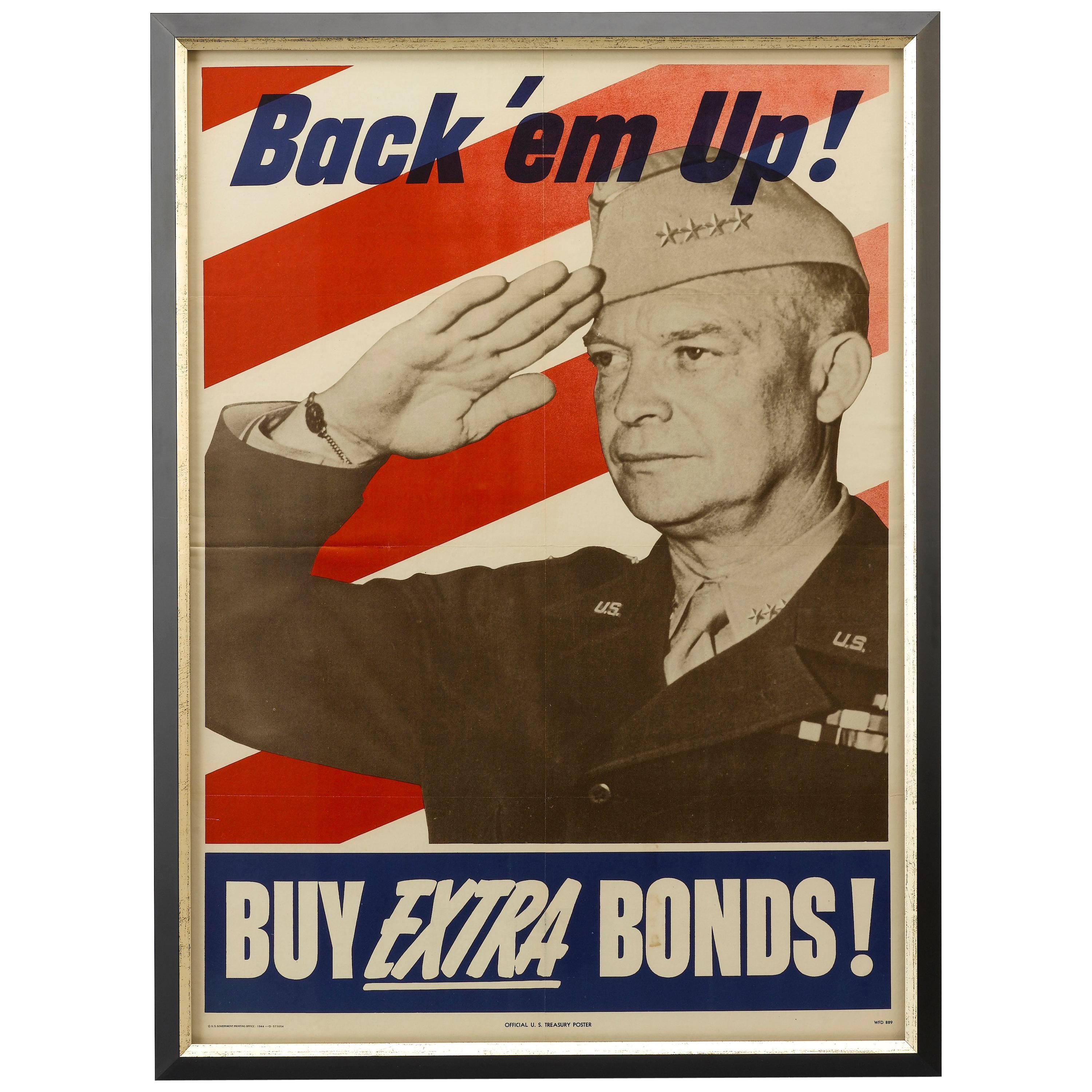 "Back 'em Up!" General Dwight D. Eisenhower World War II Bond Poster, 1944