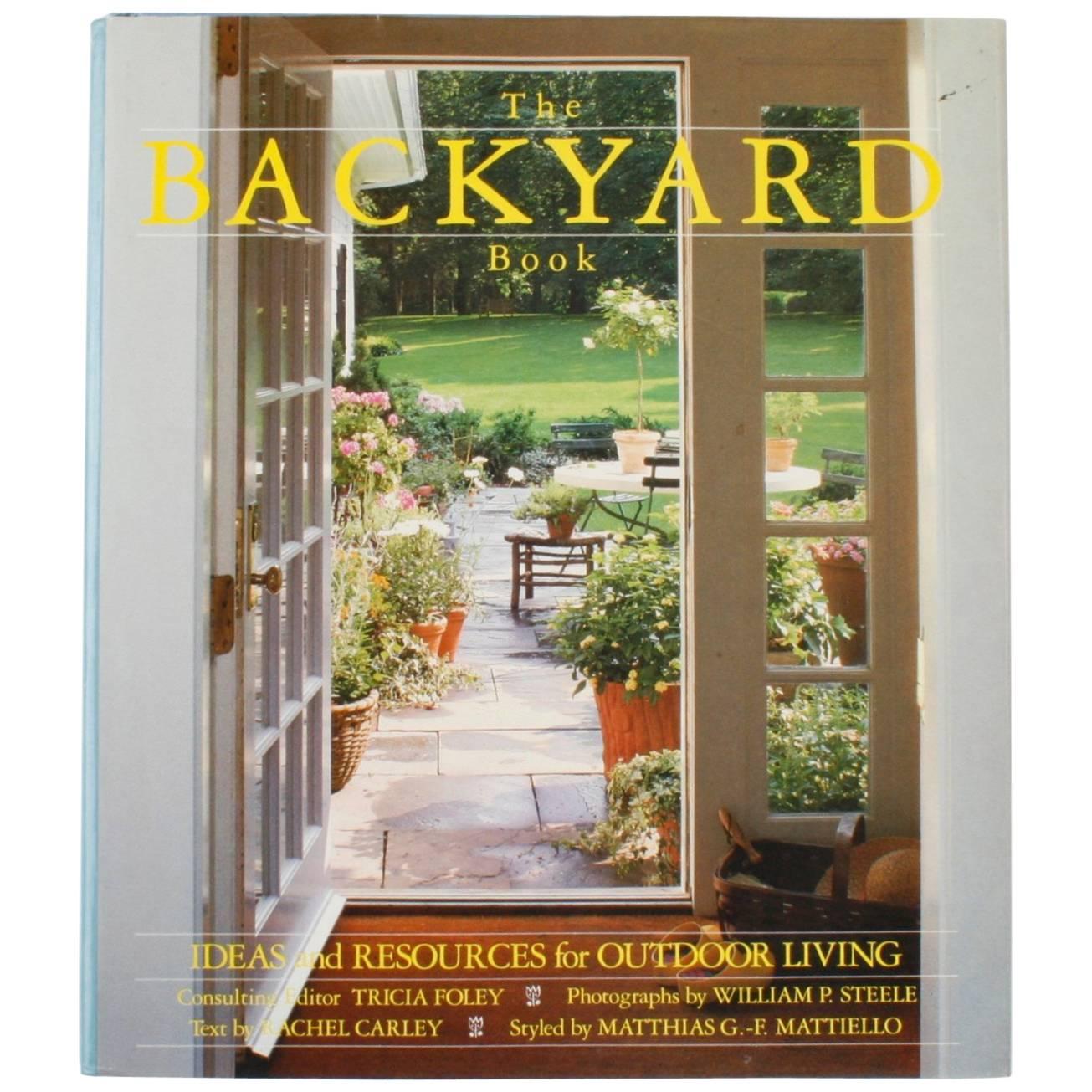 Backyard Book, Ideas and Resources for Outdoor Living