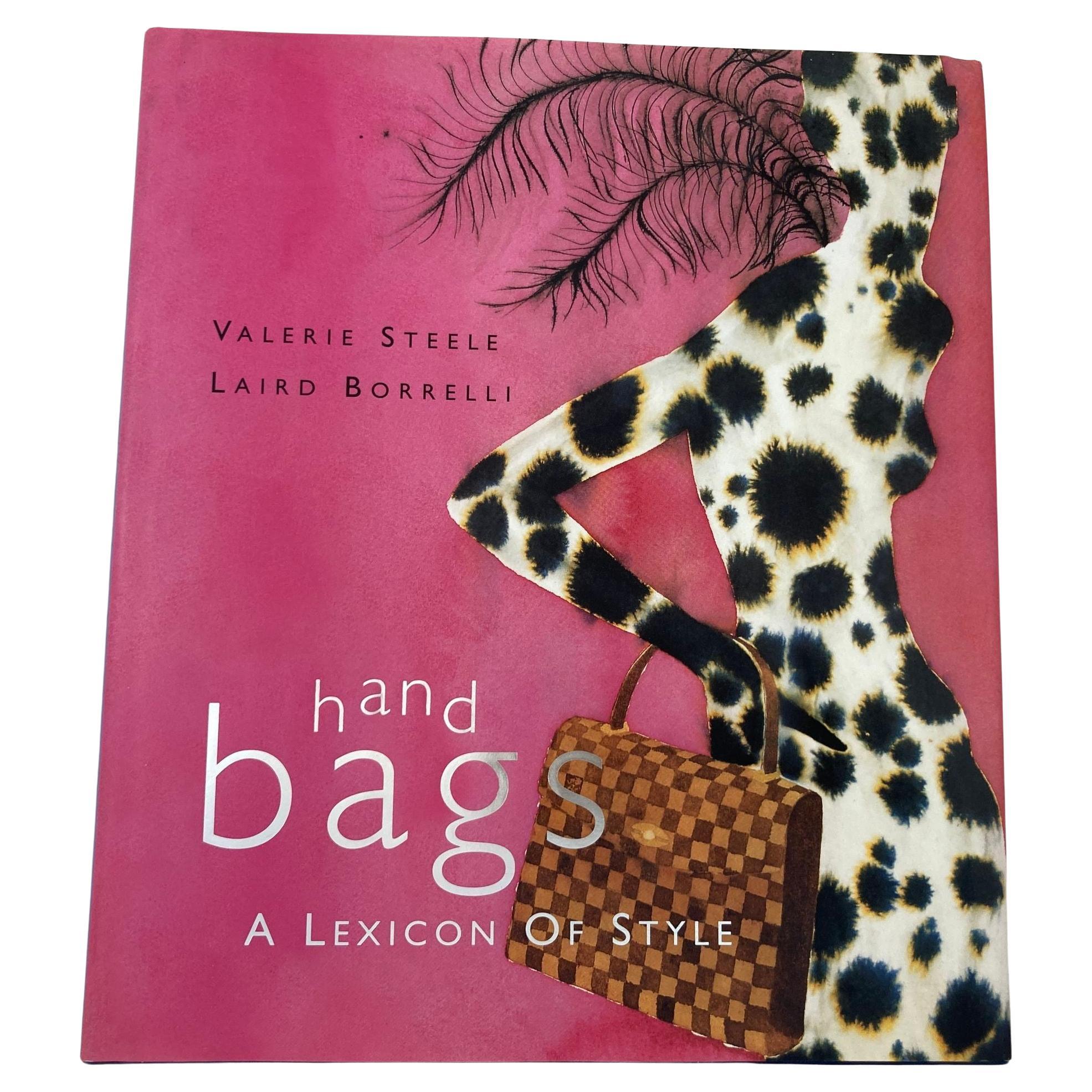 Sacs : A Lexicon of Style Valerie Steele, Laird Borrelli Livre à couverture rigide 1ère édition