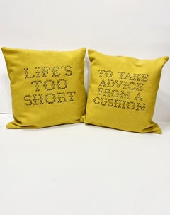 "Life´s to short to take advice from a cushion", 2019.