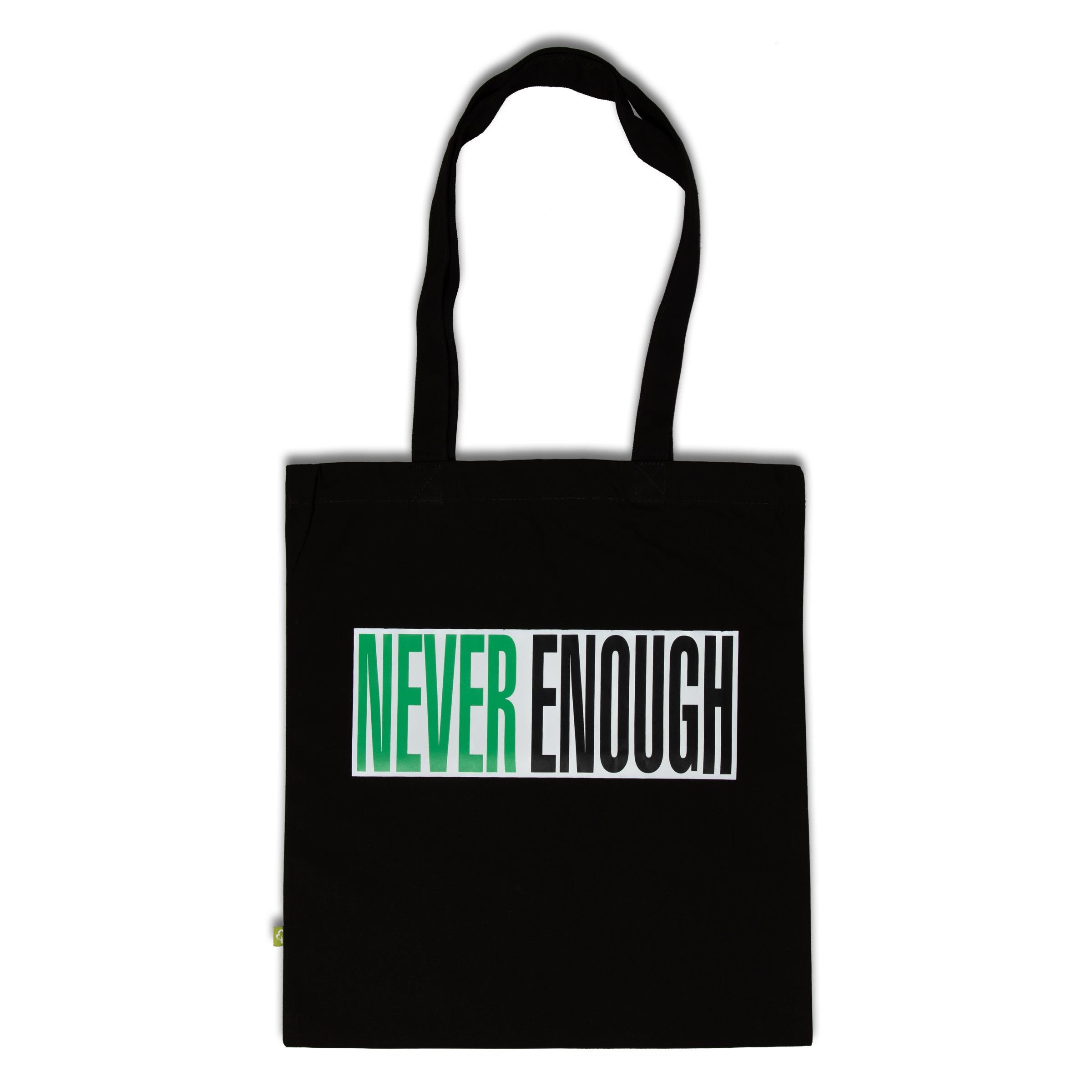 Barbara Kruger, Nunca es suficiente - Serigrafía sobre bolsa de algodón