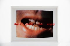 Don't Make Me Angry C-Print by Barbara Kruger