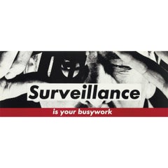 La surveillance est votre travail de prédilection - Lithographie:: texte:: art urbain de Barbara Kruger