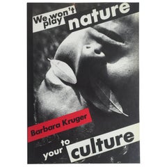 Barbara Kruger ‘We Won't Play Nature to Your Culture’ 1983
