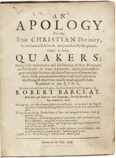 BARCLAY. An Apology for the True Christian Divinity - 1678 - 1ST ED IN ENGLISH
