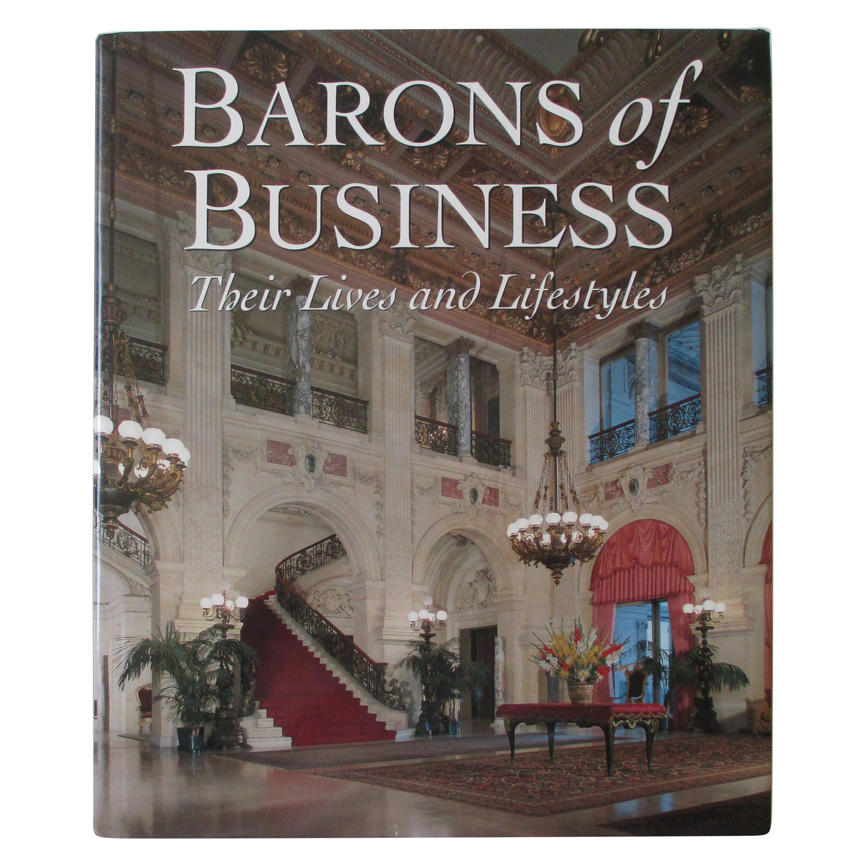 Barons of Business Their Lives and Lifestyles Book For Sale