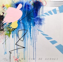 We Can Be Heroes, Gemälde, Acryl auf Leinwand