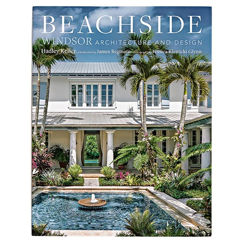 Beachside Windsor Architecture and Design Book by Hadley Keller For Sale