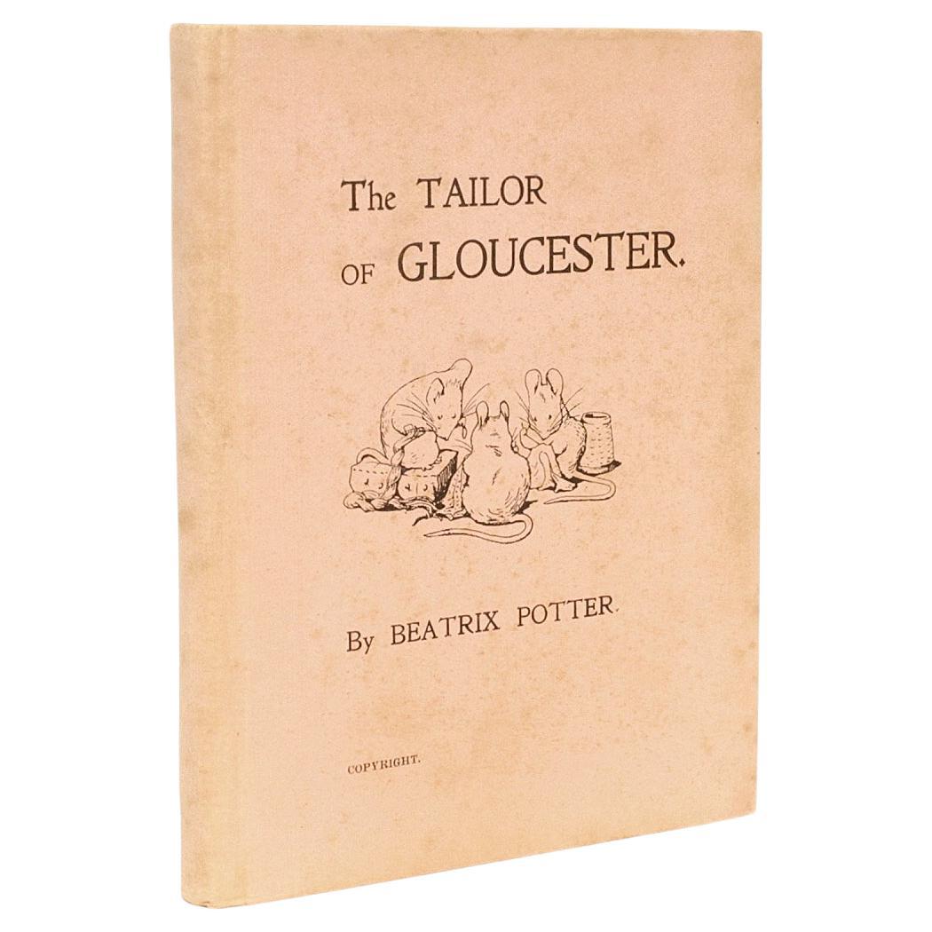 Beatrix Potter, Tailor of Gloucester, Privately Printed, First Edition, 1902
