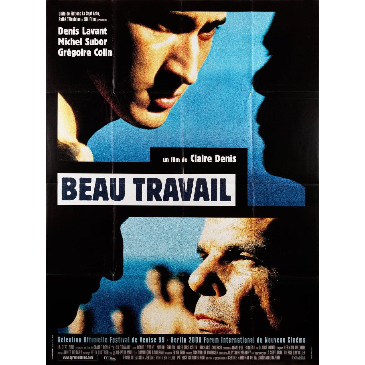 Original 1999 French grande poster for the film Beau travail directed by Claire Denis with Denis Lavant / Michel Subor / Gregoire Colin / Richard Courcet. Very Good-Fine condition, folded. Many original posters were issued folded or were