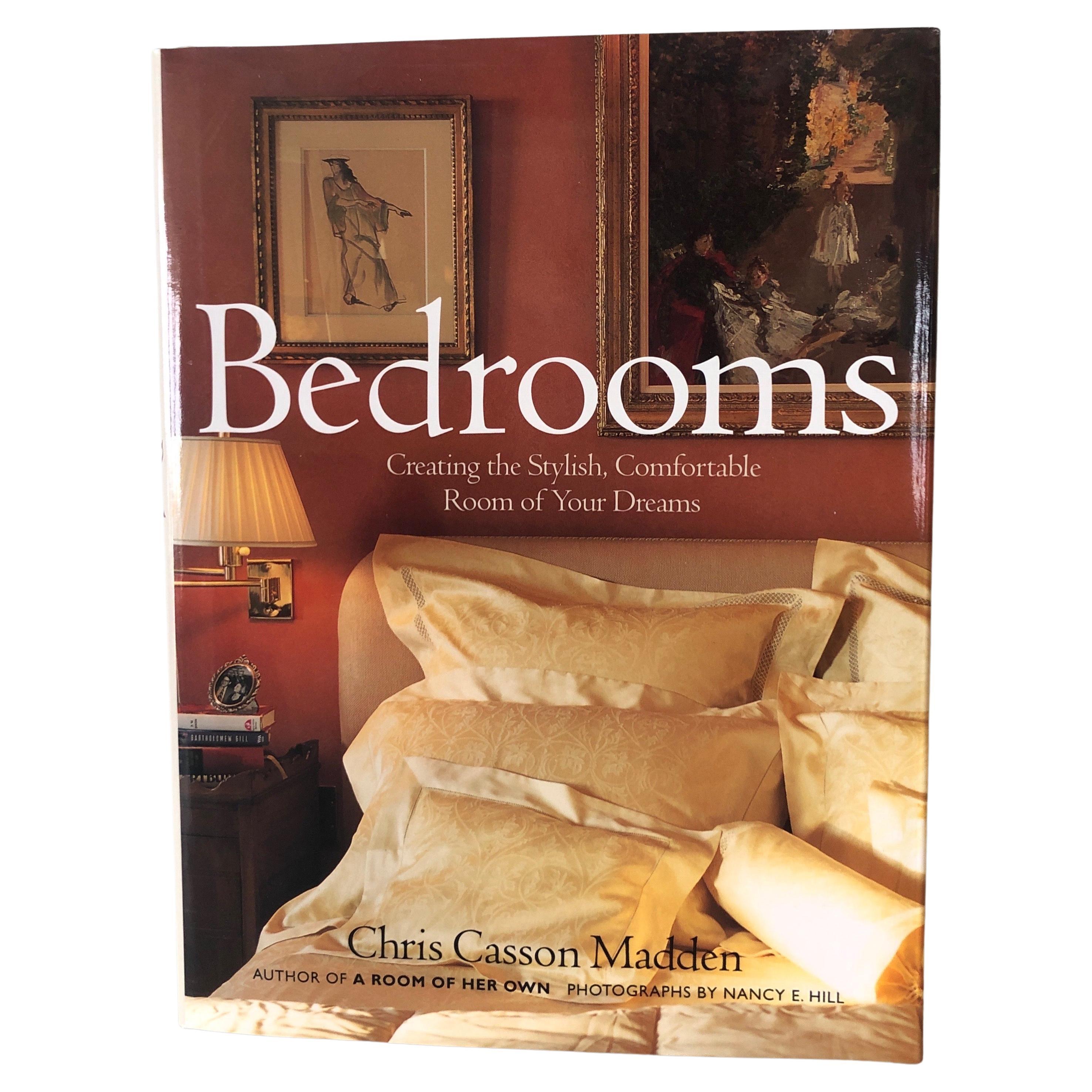 Bedrooms: Creating the Stylish, Comfortable Room of Your Dreams Hardcover Book