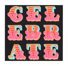 Celebrate - Circus by Ben Eine