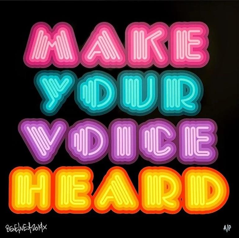 Ben Eine Print - Make Your Voice Heard (Multicolour)