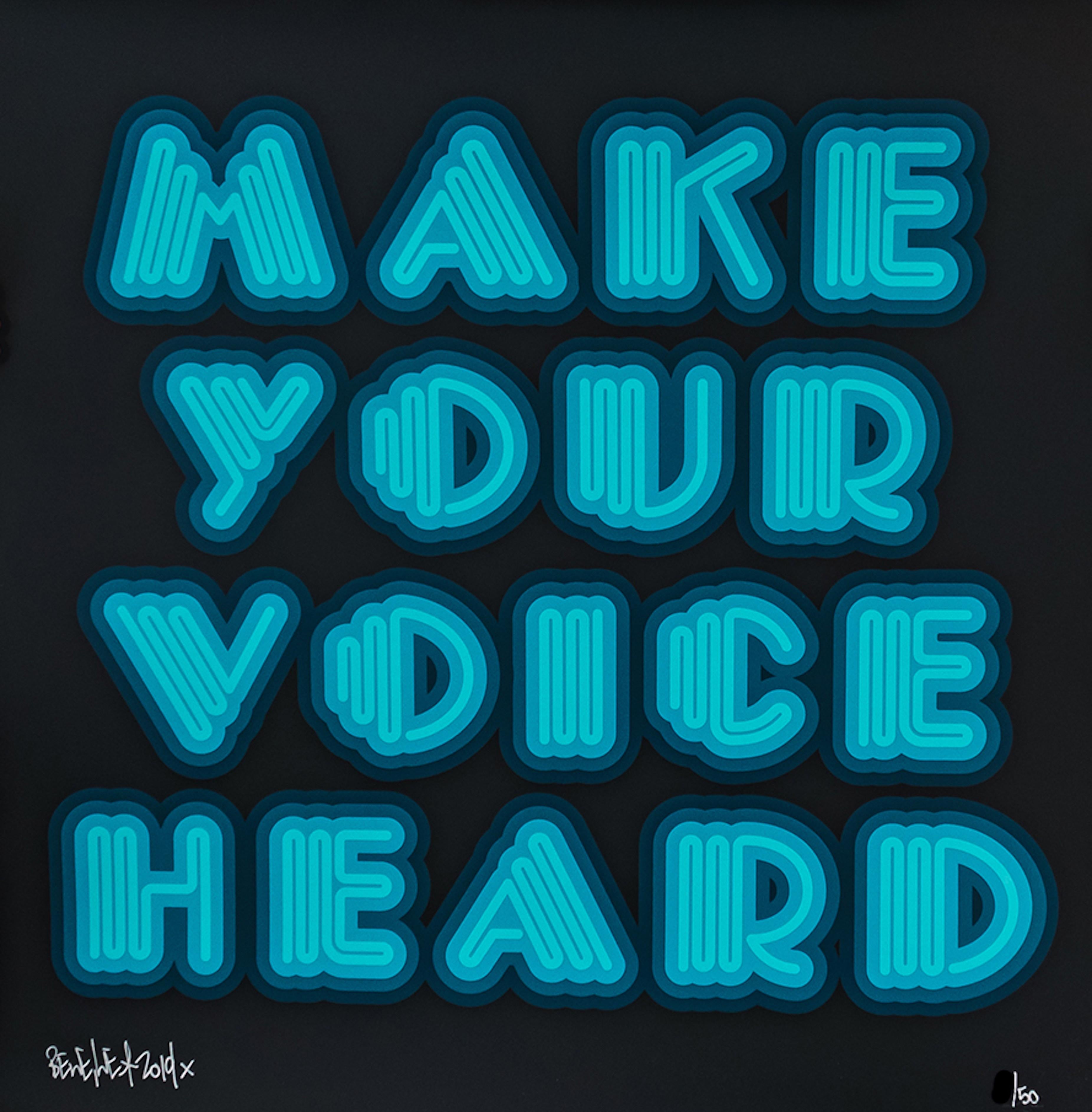 Make Your Voice Heard (turquoise) - Contemporain Print par Ben Eine