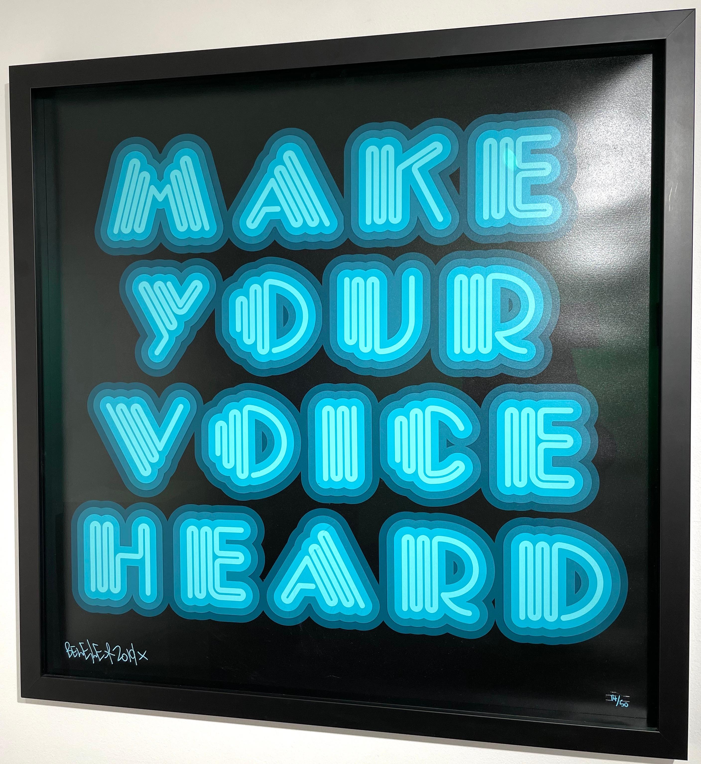 Make Your Voice Heard (turquoise) - Print de Ben Eine