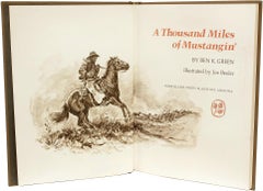 Ben GREEN. A Thousand Miles of Mustangin'. 1ST ED INSCRIBED & ORIGINAL DRAWING !