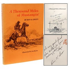 Ben GREEN. A Thousand Miles of Mustangin'. 1ST ED INSCRIBED & ORIGINAL DRAWING !