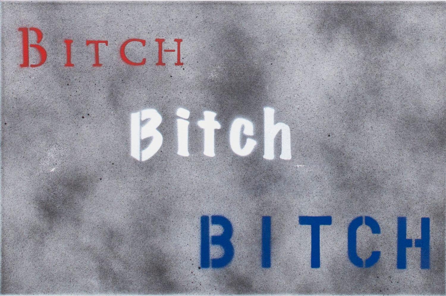 Bernie Taupin Abstract Print - Bitch Bitch Bitch