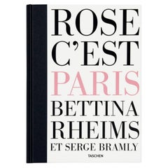 Bettina Rheims/Serge Bramly, Rose, c'est Paris, Signed, Limited Edition