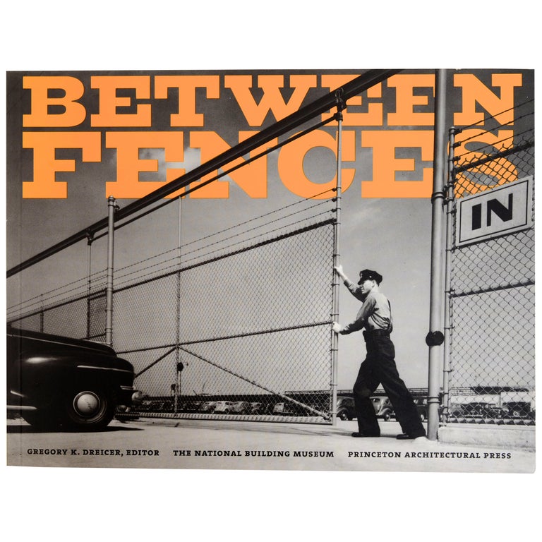 Between Fences By Gregory K Dreicer States 1st Ed For Sale At 1stdibs