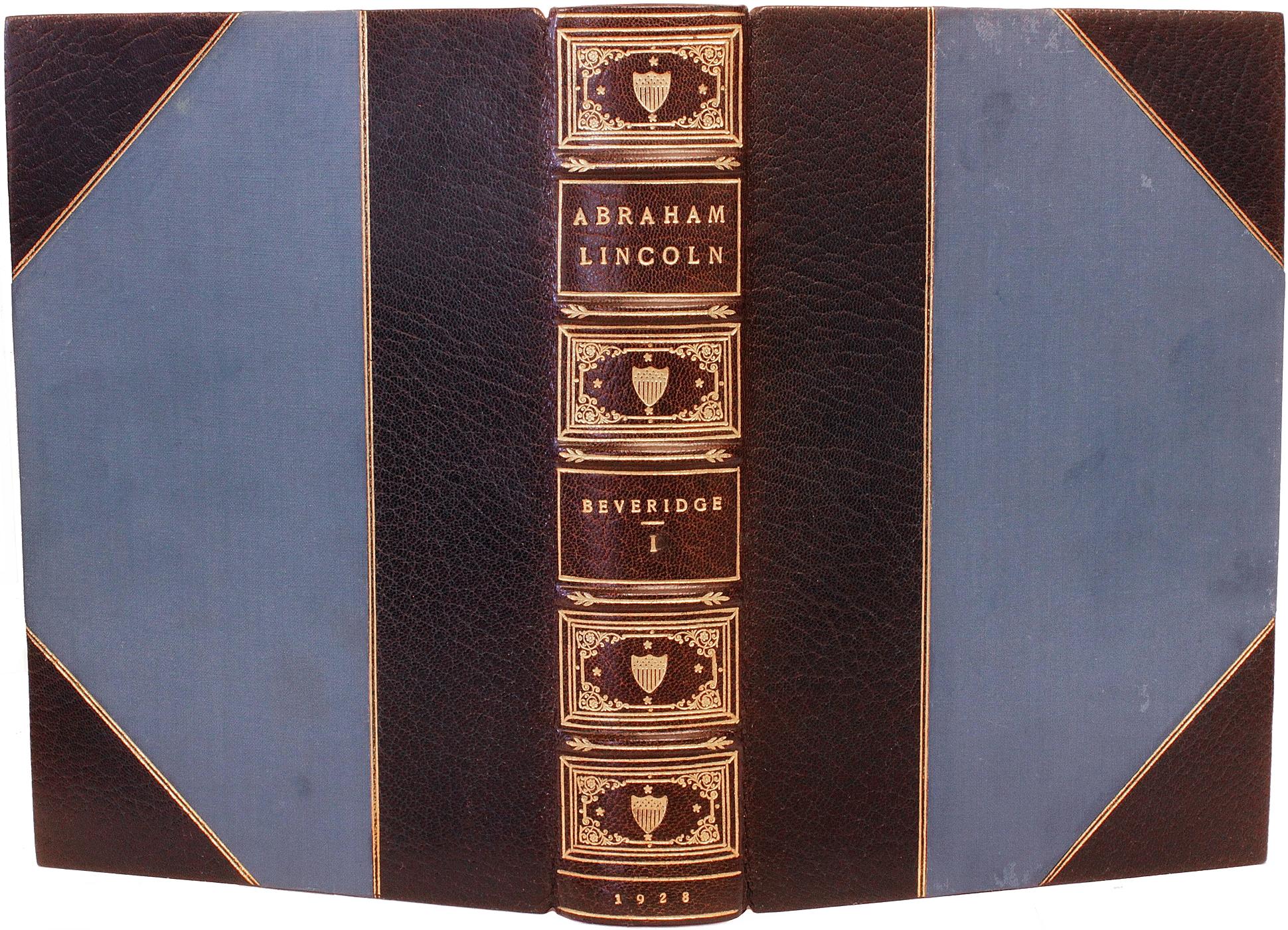 AUTHOR: BEVERIDGE, Albert J. 

TITLE: Abraham Lincoln 1809-1858.

PUBLISHER: Boston: Houghton Mifflin Company, 1928.

DESCRIPTION: FIRST EDITION. 2 vols., 9-5/8