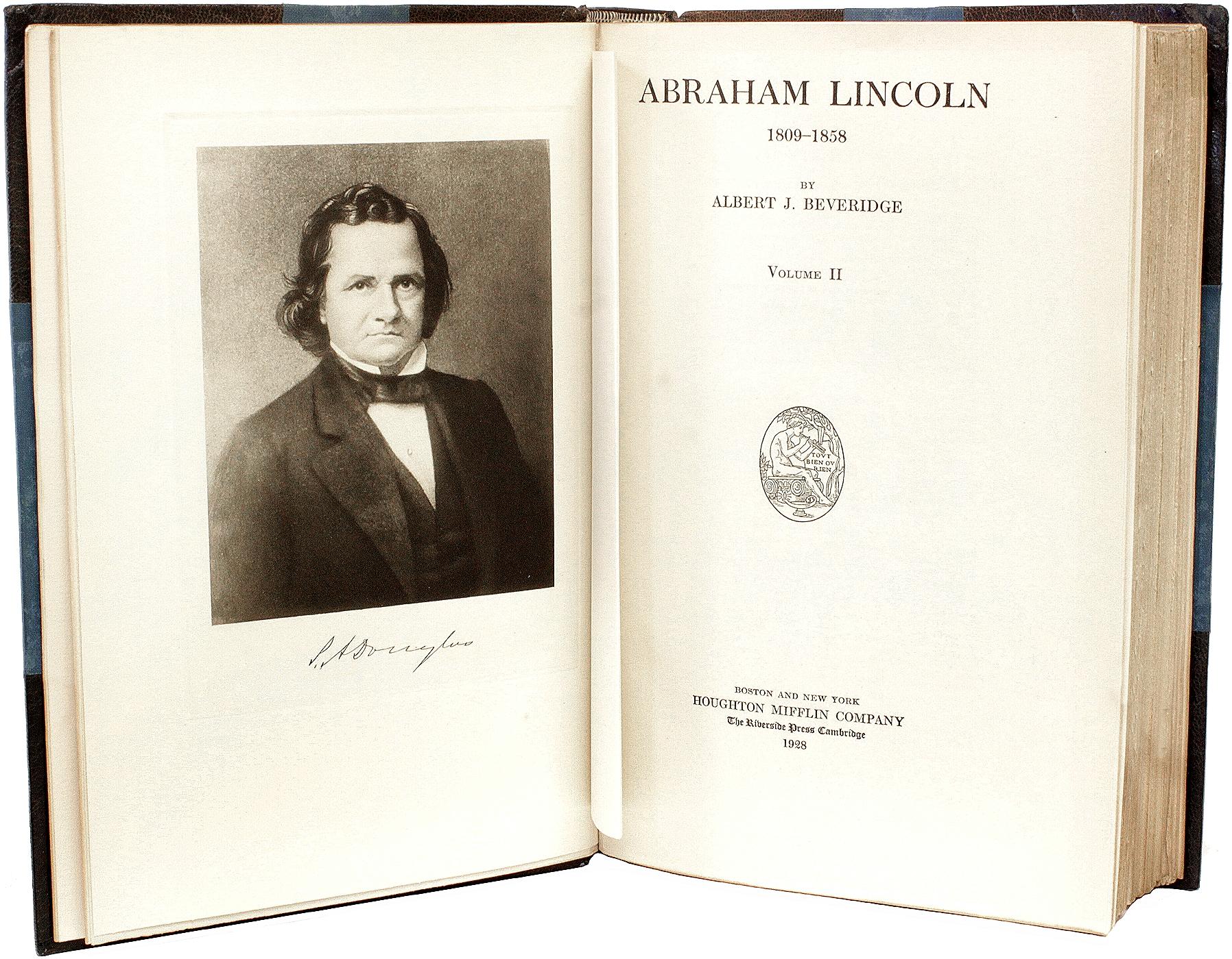 BEVERIDGE, Albert J.. Abraham Lincoln 1809-1858. 2 VOLUMES - FIRST EDITION ! In Good Condition For Sale In Hillsborough, NJ