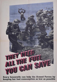 Vintage World War 2 D-Day 'They Need All the Fuel You Can Save' poster by Beverley Pick