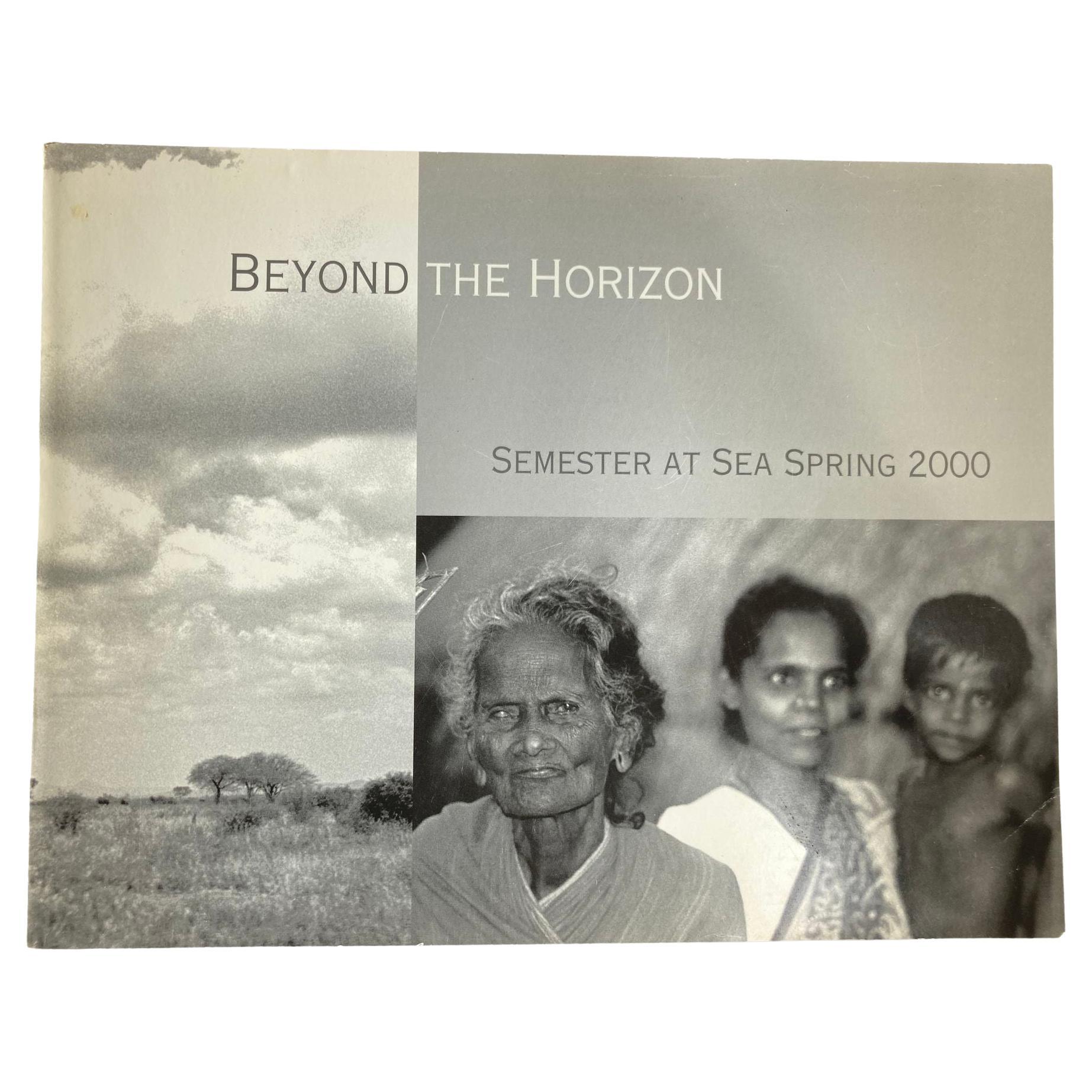 Beyond the Horizon Semester at Sea Around-the-world Voyage Dreams Fulfilled Book For Sale