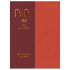 BiBi The Cookbook Stories from my Bibi