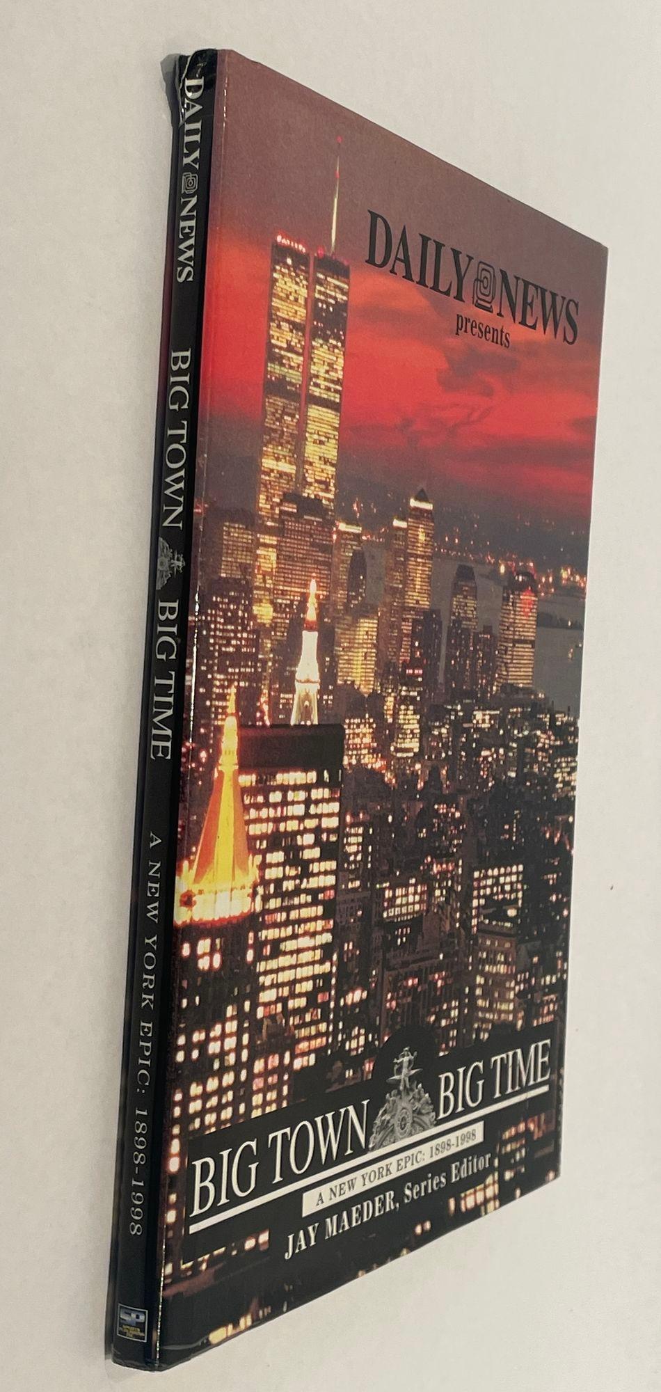 Big Town Big Time Hardcoverbuch von Daily News Books, The New York Daily News, Big Time, 1999 (Moderne) im Angebot