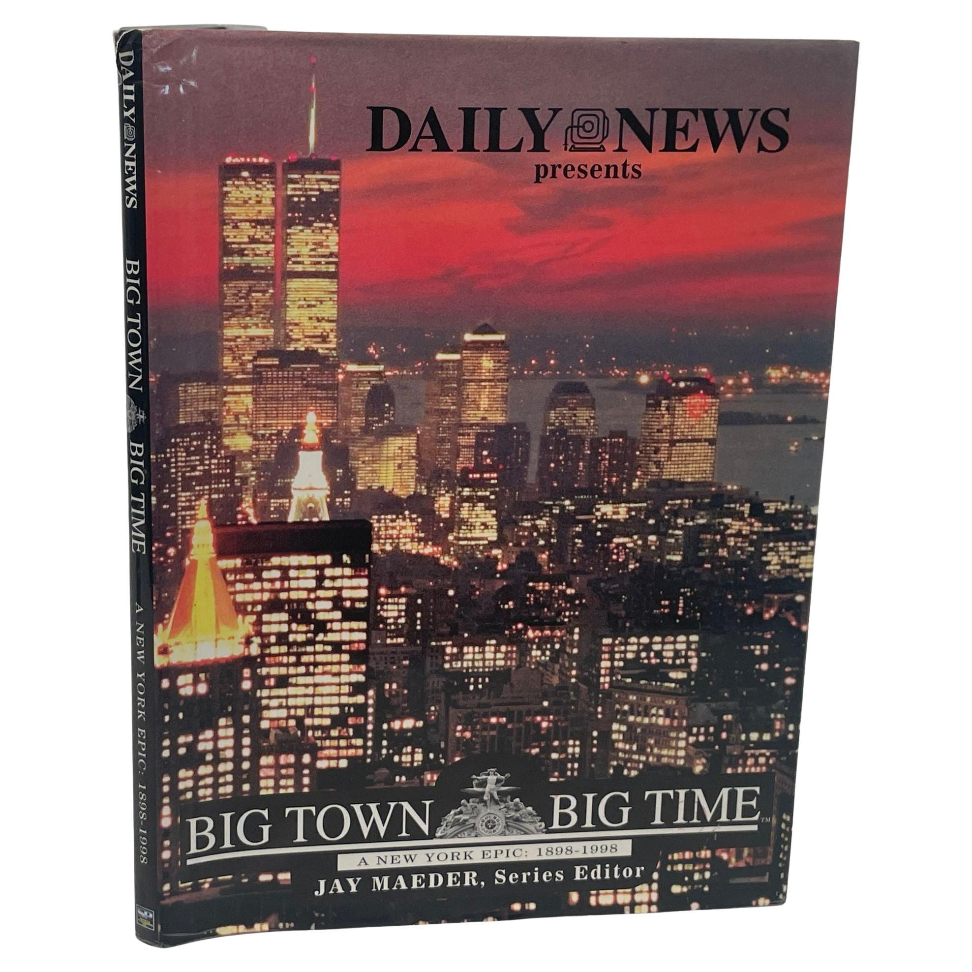 Big Town Big Time Hardcoverbuch von Daily News Books, The New York Daily News, Big Time, 1999 im Angebot