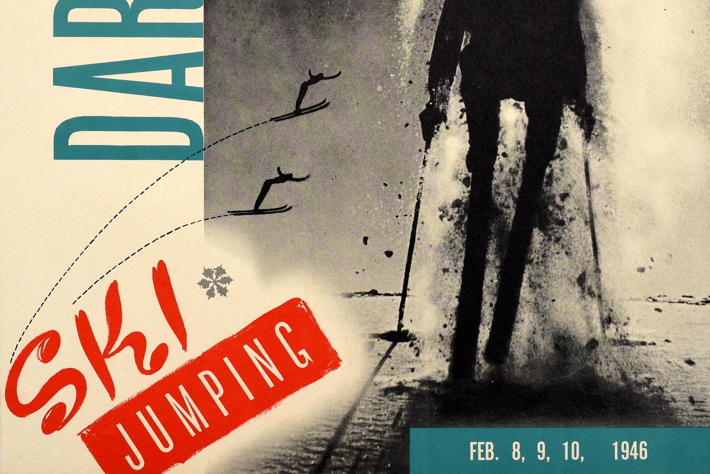 Cartel original de época de deportes de invierno para el Salto de Esquí de Fin de Semana de Invierno de Dartmouth, del 8 al 10 de febrero de 1946. Estupendo diseño con una foto en blanco y negro de un esquiador mirando al espectador y saltando con