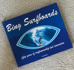 "Bing Surfboards" Book by Paul Hoimes Signed by Bing Copeland - First Edition