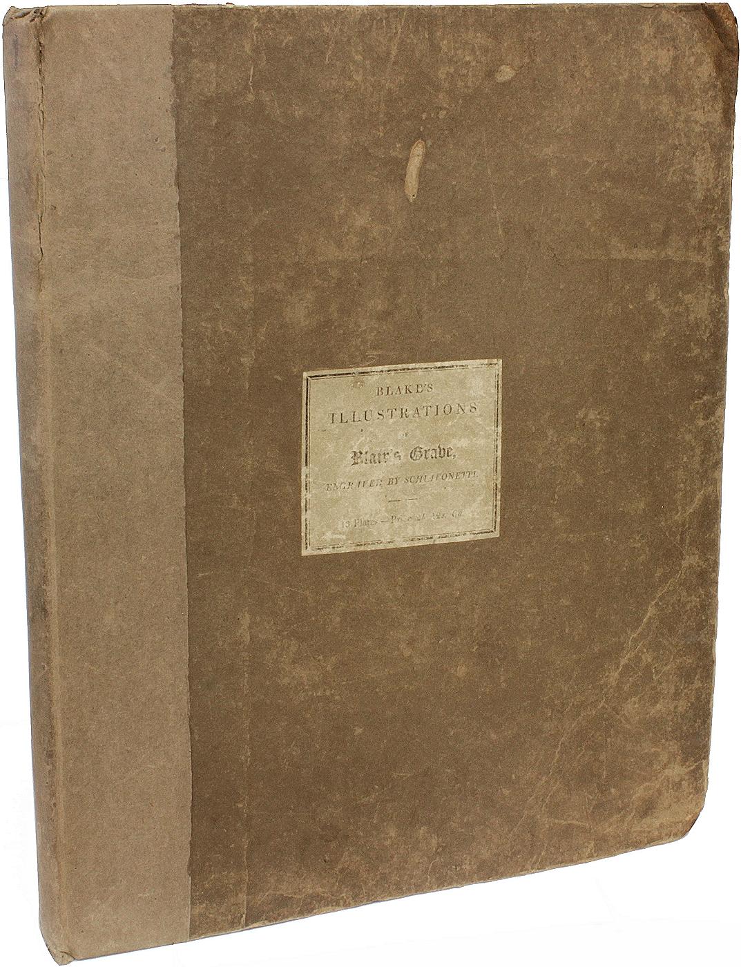 AUTOR: BLAIR, Robert (William Blake). 

TITEL: Das Grab, ein Gedicht.

VERLAG: London, T. Bensley, 1808.

BESCHREIBUNG: ERSTE AUSGABE UND ABONNENTENEXEMPLAR, UNBESCHNITTEN IN KARTON. 1 Bd., Folio, 14-3/4