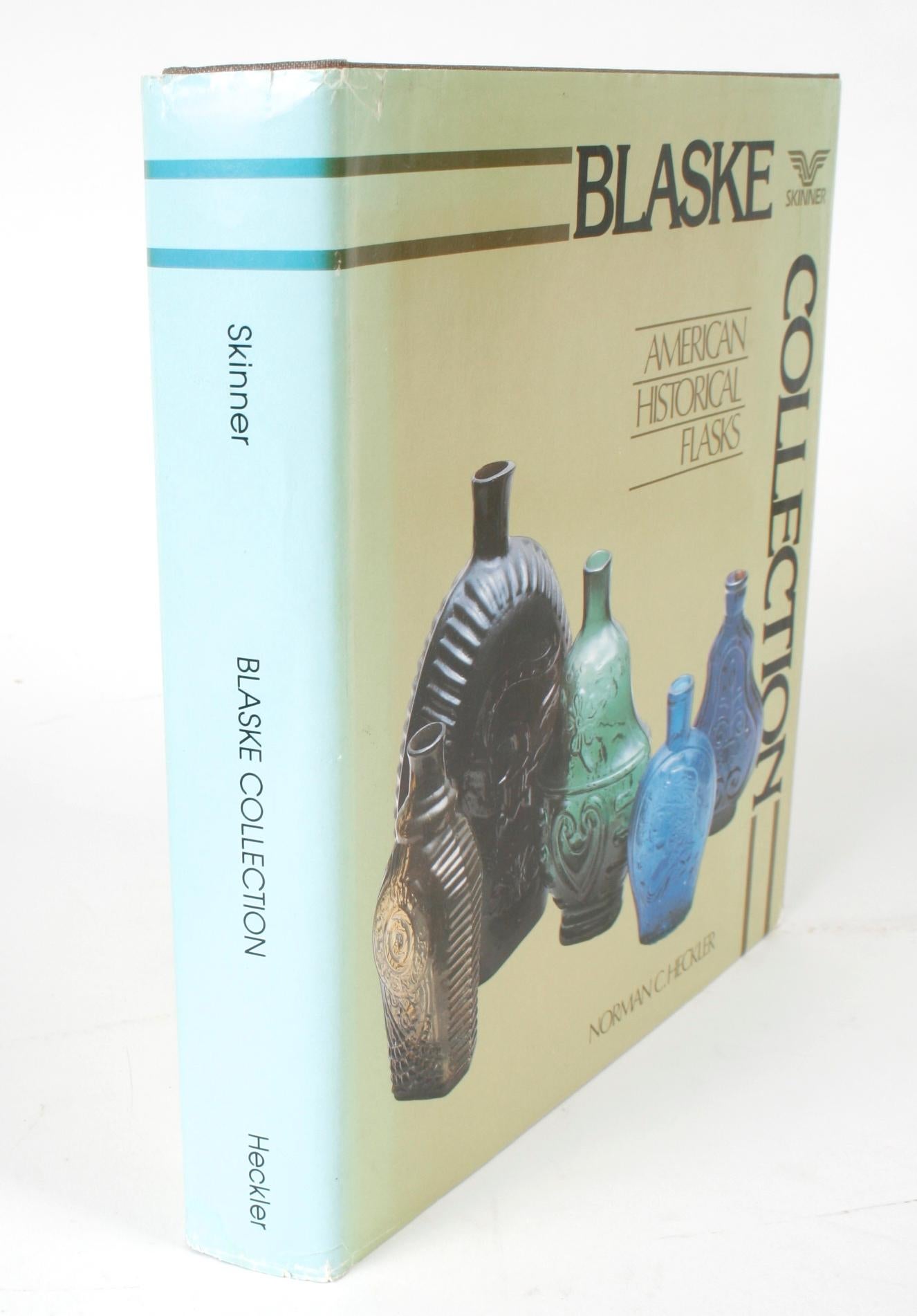 Blaske Collection American Historical Flasks by Norman C. Heckler, 1st Edition For Sale 11