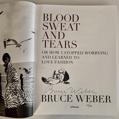 Blood Sweat and Tears - Bruce Weber - Signed & Numbered 1st, teNeues, 2005