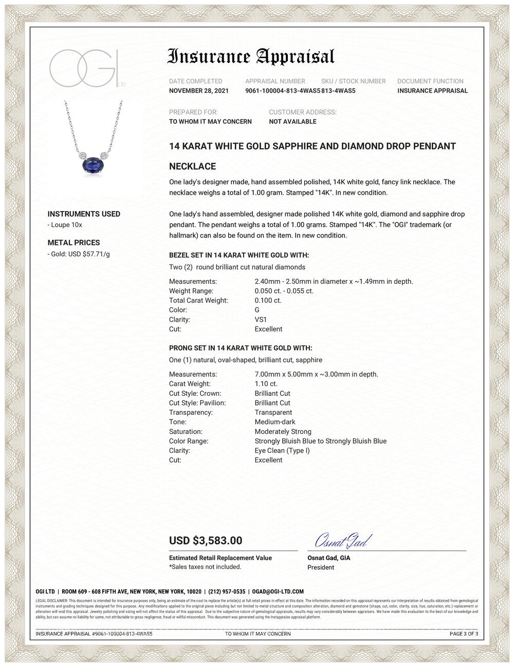 Fourteen karats white gold necklace pendant 
Necklace measuring 16 inches long
Oval shaped blue sapphire weighing 1.10 carats
Two bezel-set diamonds weighing 0.10 carats
Cable chain necklace with spring lock: a lock that fastens with spring bolt
New