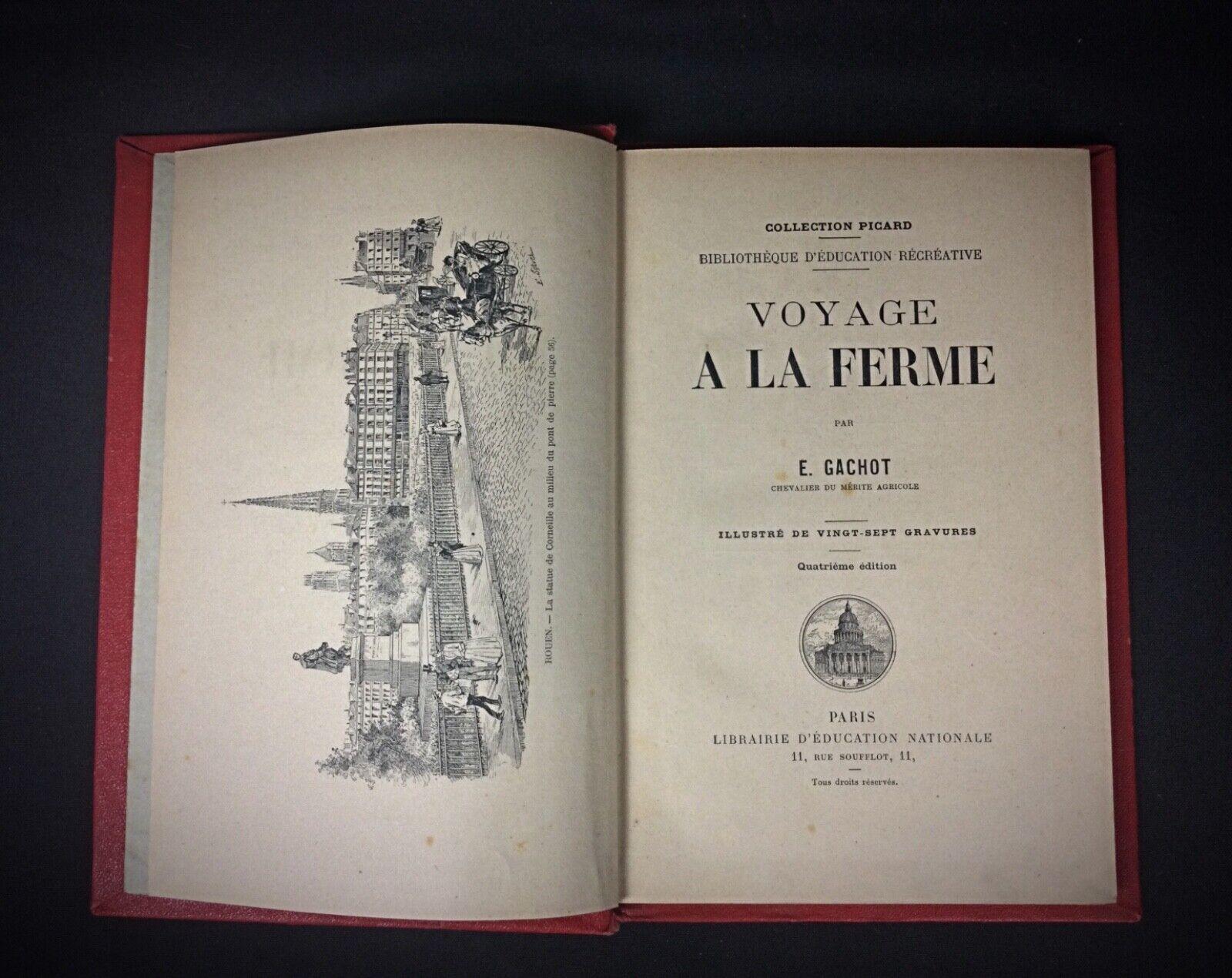 Paper Book by E. Gochot: Voyage à la Ferme Illustrated with Engravings- 2Y94 For Sale