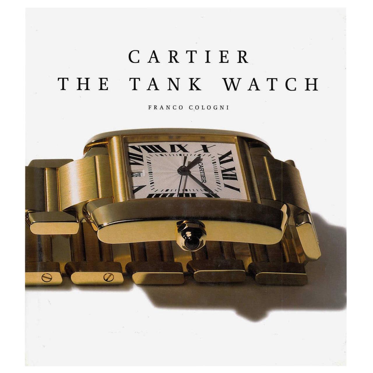 Cartier: The Tank Watch By Franco Cologni (Book)