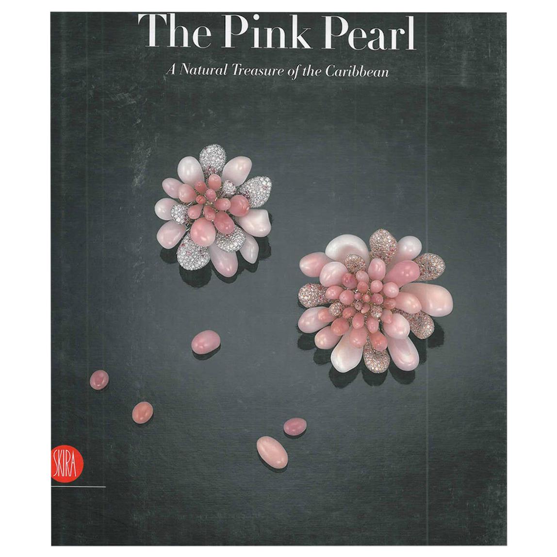 Book of The Pink Pearl, LA PERLE ROSE 'Tresor natural des Caraibes'