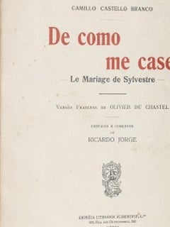 Books - Castello Branco; Camillo - How I Got Married (Le Mariage de Sylvestre)