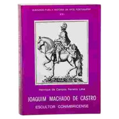 Books - Lima; Henrique de Campos Ferreira - Joaquim Machado de Castro (sculptor)