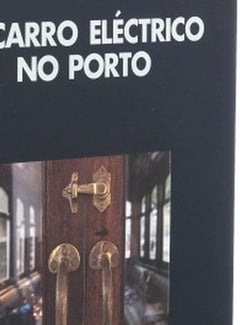 Books - Pacheco; Hélder - The streetcar in Porto