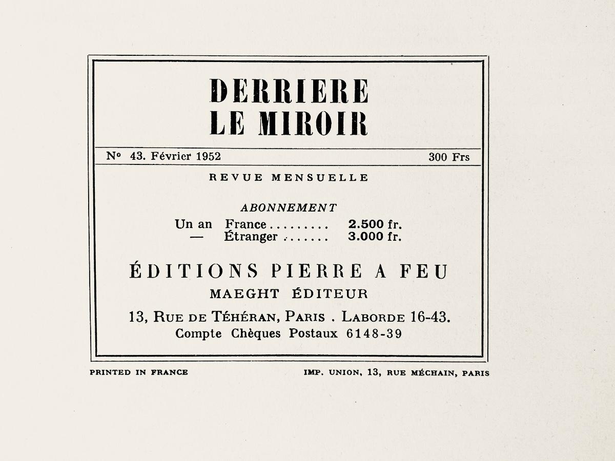 Litografia su carta vélin. Formato carta: 15 x 11 pollici. Iscrizione: Non firmato e non numerato, come emesso. Note: Dal folio, Derrière le miroir, n. 43, 1952. Pubblicato da Aimé Maeght, Éditeur, Parigi; stampato da Éditions Pierre à Feu, Galerie
