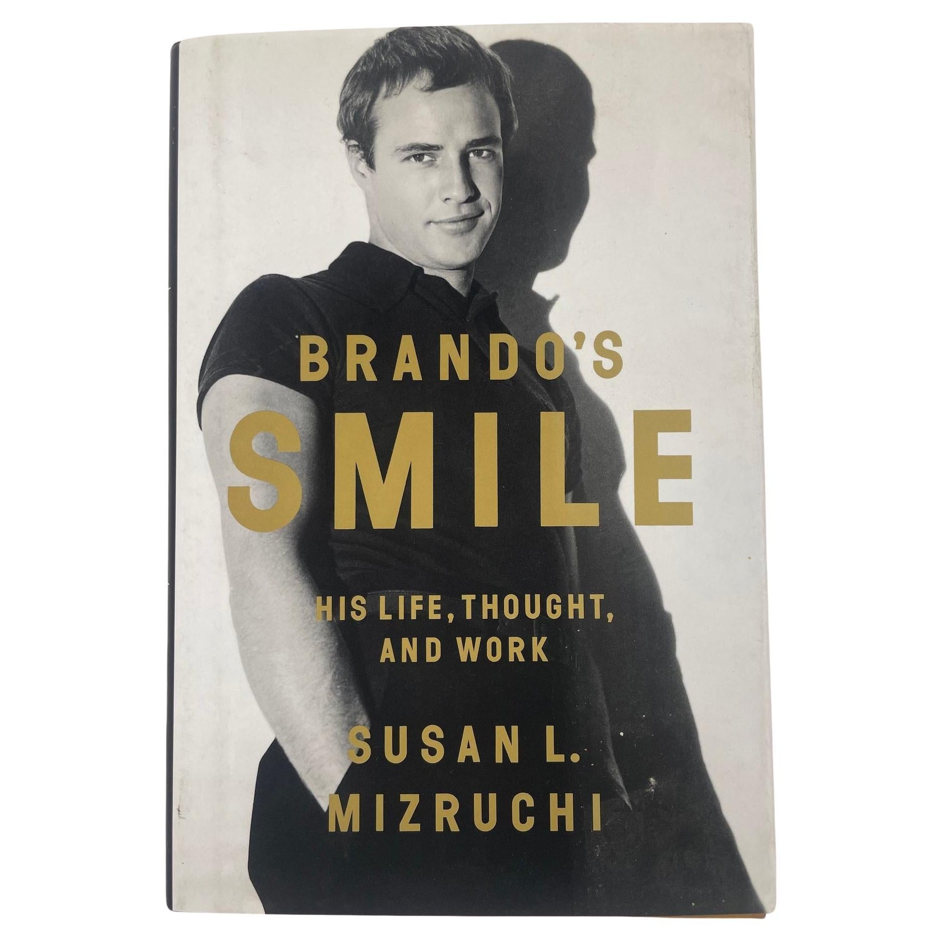 Brando's Smile His Life Thought and Work Hardcover Book by Susan L. Mizruchi