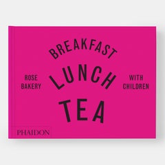 Breakfast, Lunch, Tea with Children