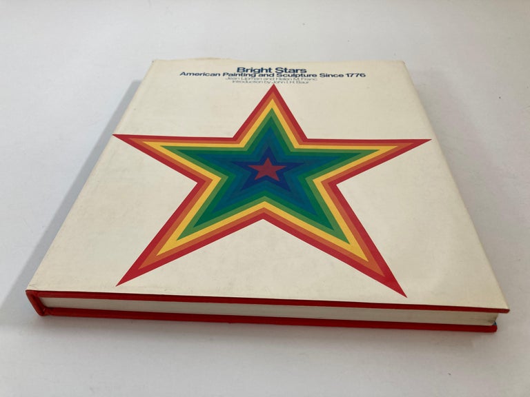 Bright Stars American Painting and Sculpture Since 1776 Hardcover Book In Good Condition For Sale In North Hollywood, CA