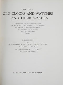 Britten's Old Clocks and Watches and Their Makers by Granville Hugh Baillie
